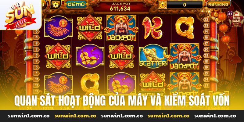 Quan sát hoạt động của máy và kiểm soát vốn