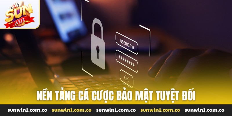 Nền tảng cá cược bảo mật tuyệt đối